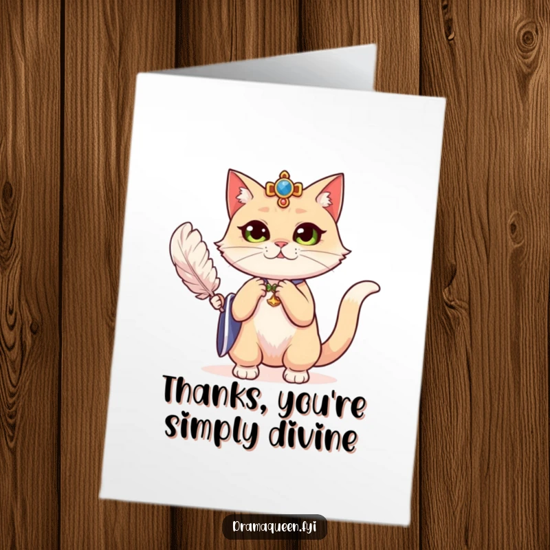 Funny Free Printable Thank You Card: A regal cat dramatically fans herself, elegantly accepting thanks.
