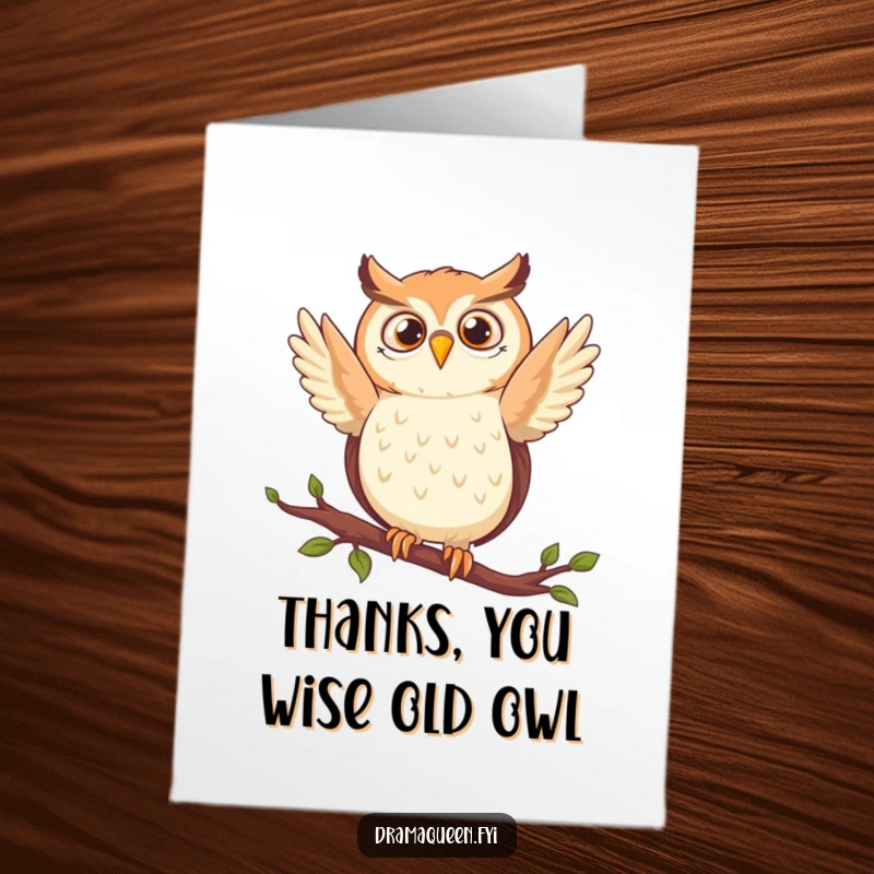 Funny free printable owl thank you card, striking a dramatic pose on a branch, expressing thoughtful gratitude.