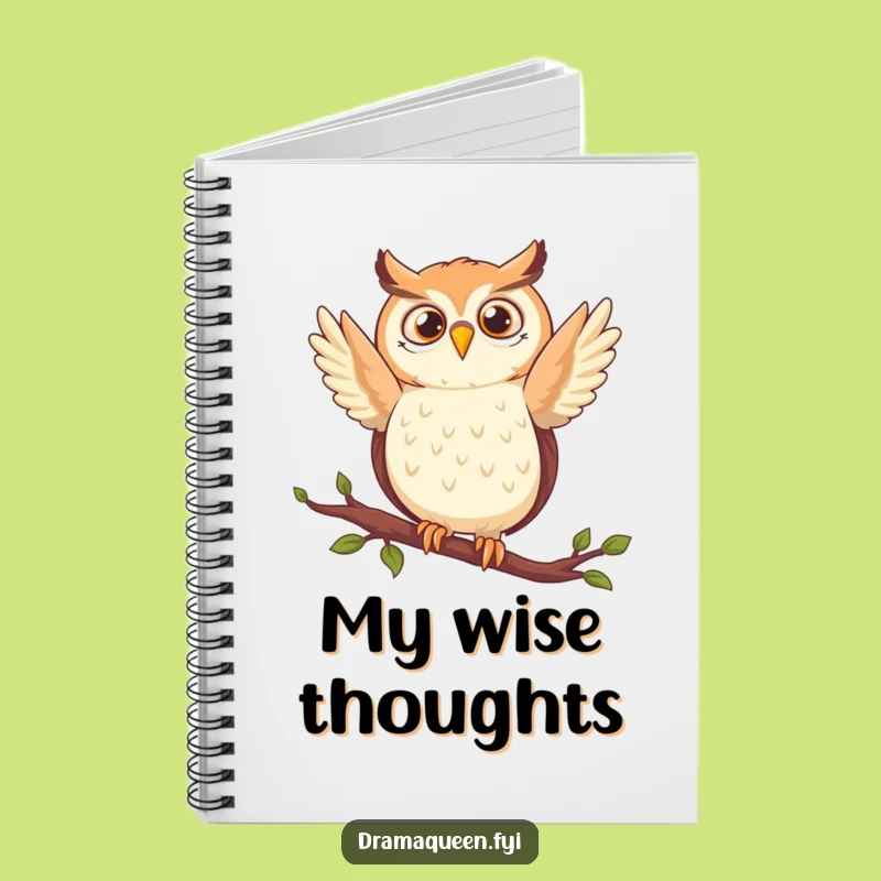 Funny Owl Notebook: Dramatic Pose, Wise Journal, Hilarious Stationery