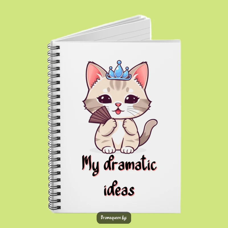Funny Cat Tiara Notebook: Jot Down Dramatic Thoughts with Humorous Style