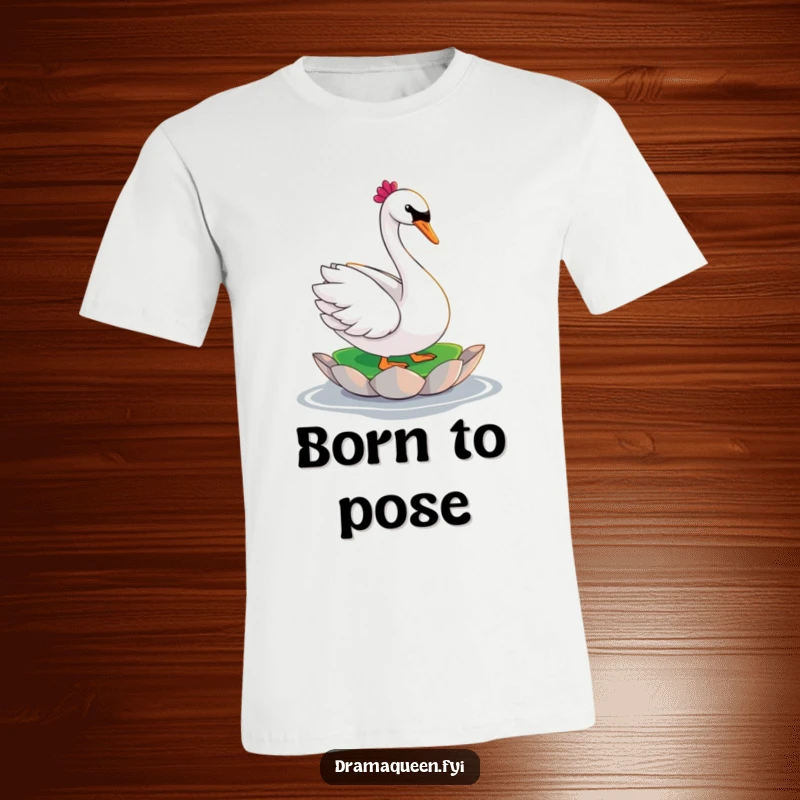 Funny swan t-shirt featuring a glamorous character striking a dramatic pose on a small, floating lily pad, embodying elegance and humor.