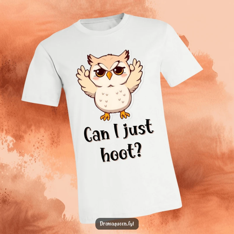 Funny Owl T-Shirt featuring a dramatic character throwing its hands up in mock despair, perfect for expressive and humorous wear.
