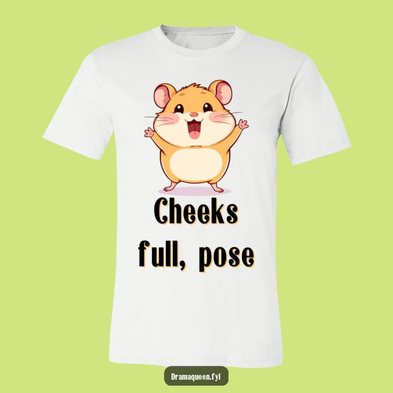 Funny Hamster Pose T-Shirt: Puffed Cheeks for Dramatic, Humorous Style