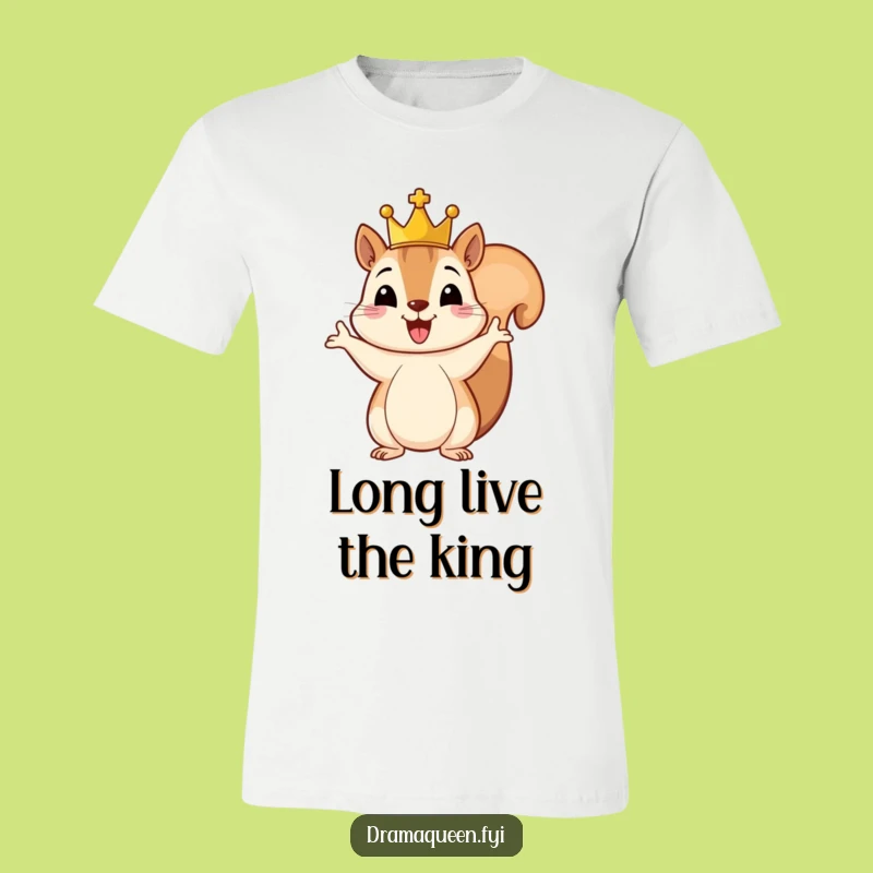Funny King Squirrel T-Shirt: Cheerful Crowned Rodent Gesturing Grandly, Hilarious Gift for Animal Lovers
