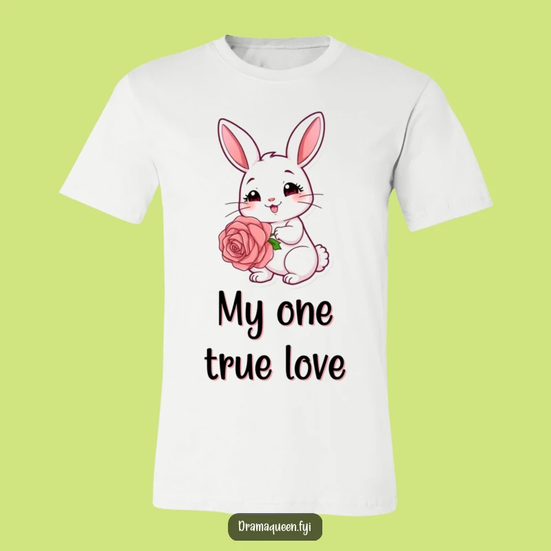 Funny Rabbit Rose T-Shirt: Cute Bunny Lover Tee, Romantic & Coy Funny Shirt Gift