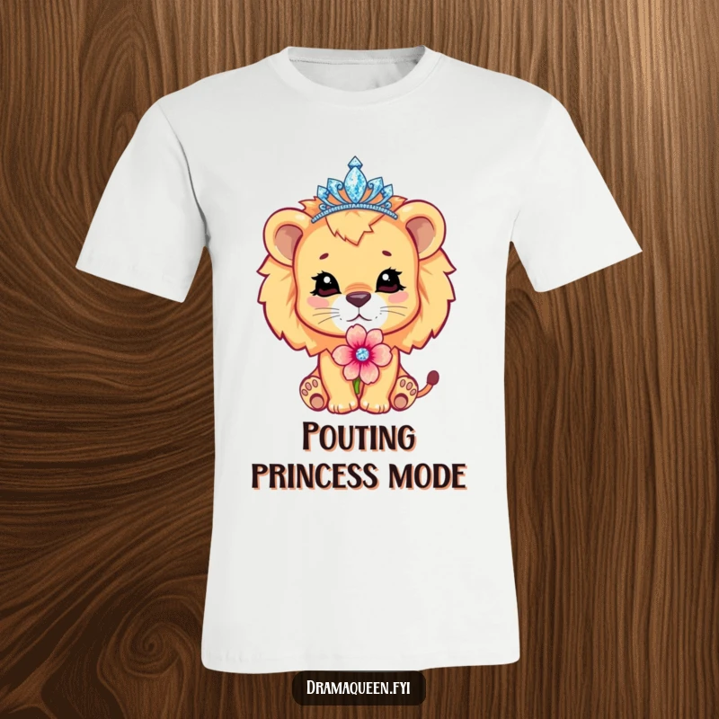 Funny cute lion cub character wearing a sparkling tiara, pouting dramatically with a flower, sassy queen tee.