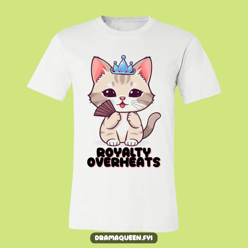 Funny Cat Tiara T-Shirt: Dramatic Fanning Feline for Sassy Style and Humorous Gift