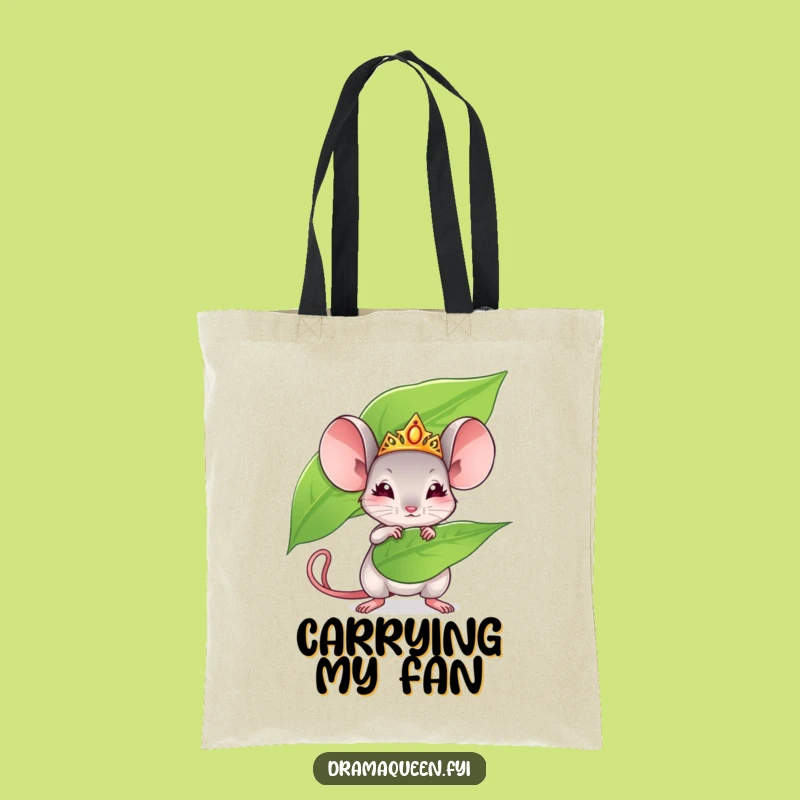 Funny Mouse Tote Bag - Tiny Queen Fanning, Stylish Funny Gift